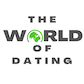 The World of Dating