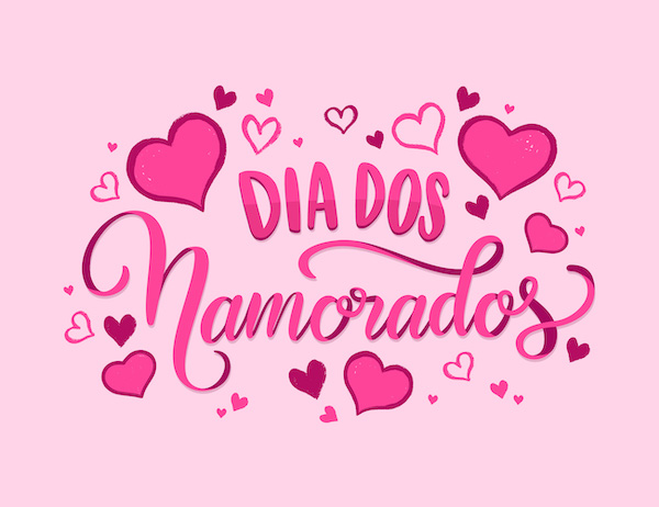 Dia dos Namorados, one of the most romantic holidays in Brazil, takes place on June 12th